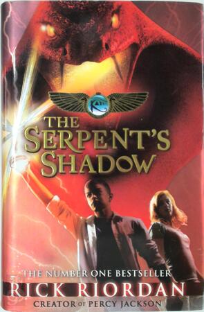 Kane Chronicles: The Serpent's Shadow - Rick Riordan Kane Chronicles: The Serpent's Shadow - Rick Riordan
