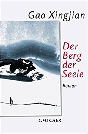 Der Berg der Seele - Xingjian Gao Der Berg der Seele - Xingjian Gao