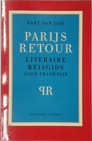 Parijs retour - Bart van Loo Parijs retour - Bart van Loo