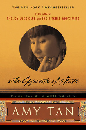 The opposite of fate - Amy Tan