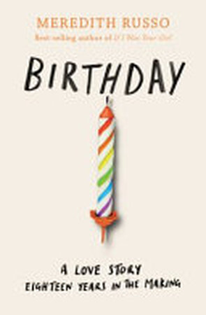 Birthday - Meredith Russo Birthday - Meredith Russo