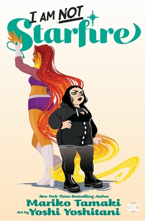 I am not starfire - Mariko Tamaki I am not starfire - Mariko Tamaki