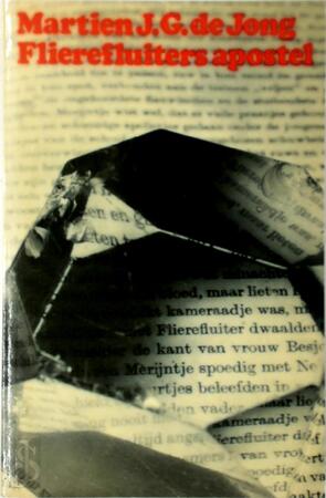 Flierefluiters apostel - Martien J.G. de Jong Flierefluiters apostel - Martien J.G. de Jong