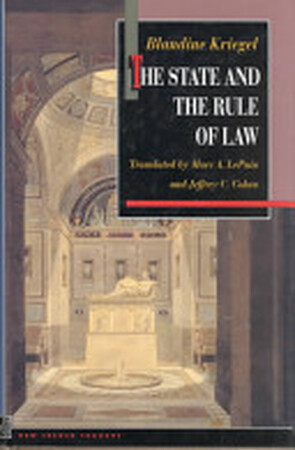 The State and the Rule of Law - Blandine Kriegel The State and the Rule of Law - Blandine Kriegel