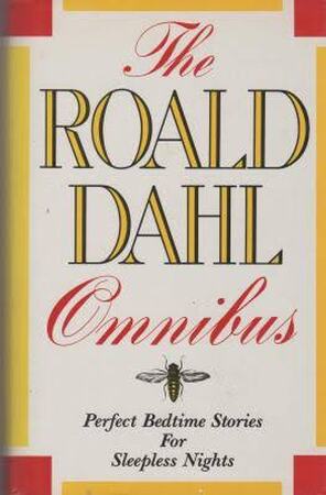 The Roald Dahl omnibus - perfect bedtime stories for sleepless nights - Roald Dahl The Roald Dahl omnibus - perfect bedtime stories for sleepless nights - Roald Dahl