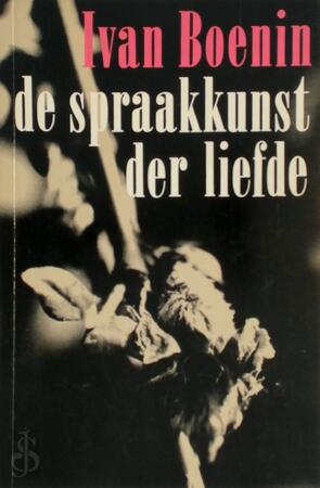 De spraakkunst der liefde - I. Boenin De spraakkunst der liefde - I. Boenin