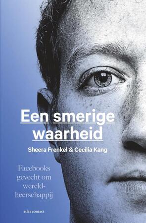 Een smerige waarheid - Sheera Frenkel, Cecilia Kang Een smerige waarheid - Sheera Frenkel, Cecilia Kang