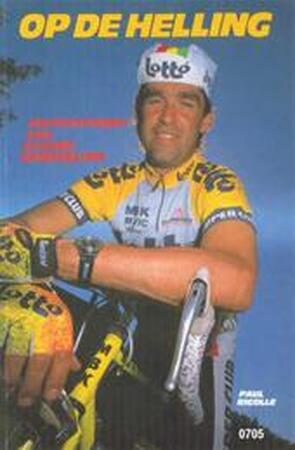 Op de helling - Claude Criquielion, Paul Rigolle Op de helling - Claude Criquielion, Paul Rigolle