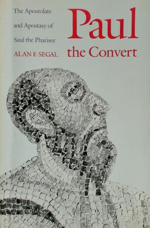 Paul the Convert - Alan F. Segal