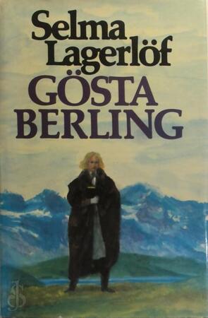 Gösta Berling - Selma Lagerlöf