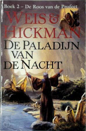 De Roos van de Profeet / 2 Paladijn van de nacht - M. Weis, T. Hickman