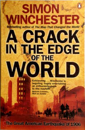 Crack in the Edge of the World - Simon Winchester Crack in the Edge of the World - Simon Winchester