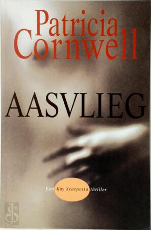 Aasvlieg - Patricia Cornwell, Amp, Yolande Ligterink