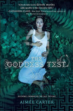 The Goddess Test - Aimee Carter The Goddess Test - Aimee Carter