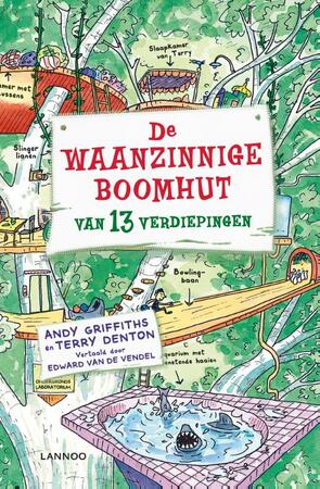 De waanzinnige boomhut van 13 verdiepingen - Andy Griffiths, Terry Denton De waanzinnige boomhut van 13 verdiepingen - Andy Griffiths, Terry Denton