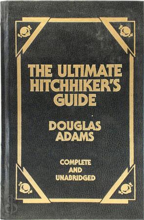 The Ultimate Hitchhiker's Guide - Douglas Adams The Ultimate Hitchhiker's Guide - Douglas Adams