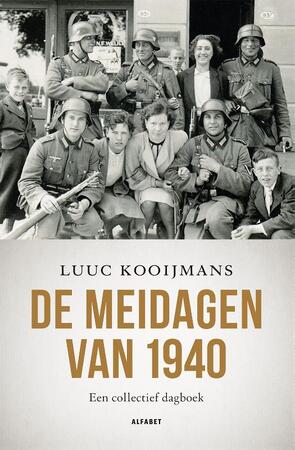 De meidagen van 1940 - Luuc Kooijmans De meidagen van 1940 - Luuc Kooijmans