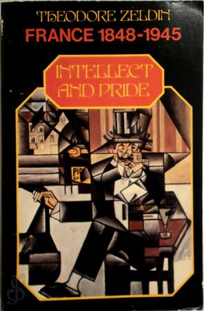 France, 1848-1945 - Theodore Zeldin
