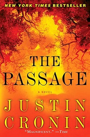 The Passage - Justin Cronin The Passage - Justin Cronin