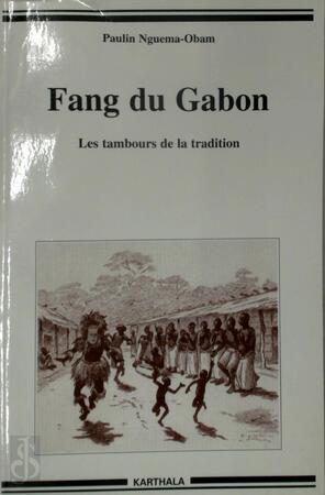 Fang du Gabon - Paulin Nguema-Obam