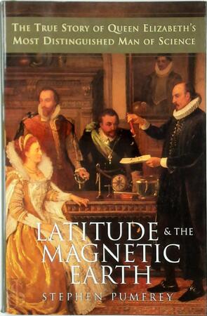 Latitude and the magnetic earth - Stephen Pumfrey