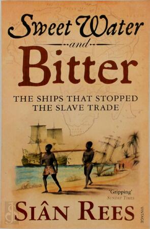 Sweet Water and Bitter - Siân Rees