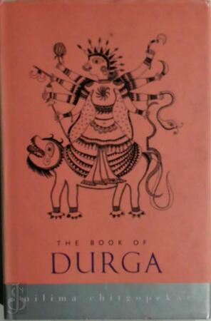 The Book of Durga - Nilima Chitgopekar The Book of Durga - Nilima Chitgopekar