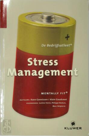 Stess management - Alain Goudsmet, Koen Gonnissen