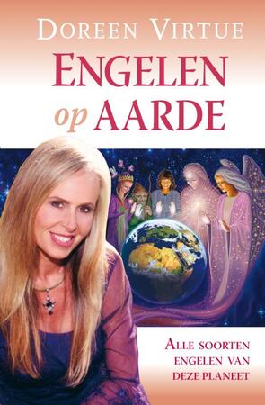 Engelen op aarde - D. Virtue, Doreen Virtue Engelen op aarde - D. Virtue, Doreen Virtue
