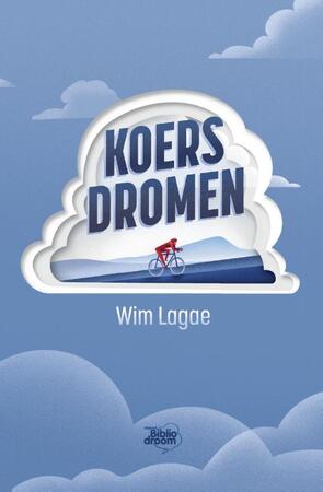 Koersdromen - Wim Lagae