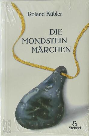 Die Mondsteinmärchen - Roland Kübler Die Mondsteinmärchen - Roland Kübler