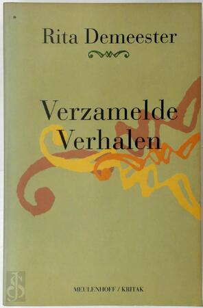Verzamelde verhalen - Rita Demeester Verzamelde verhalen - Rita Demeester