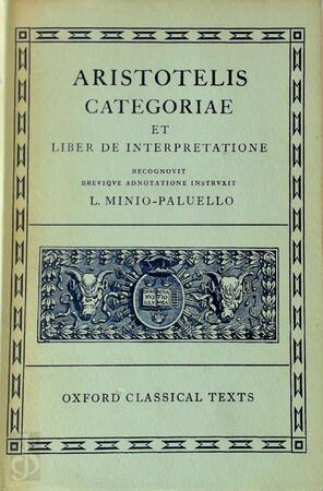 Aristotelis Categoriae Et Liber de Interpretatione - Aristotle, L. Minio-Paluello