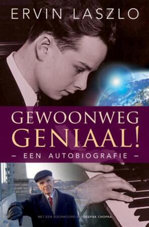 Gewoonweg geniaal! - Ervin Laszlo Gewoonweg geniaal! - Ervin Laszlo