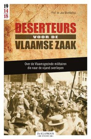 Deserteurs voor de Vlaamse zaak - Jos Monballyu Deserteurs voor de Vlaamse zaak - Jos Monballyu
