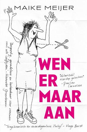 Wen er maar aan - Maike Meijer Wen er maar aan - Maike Meijer