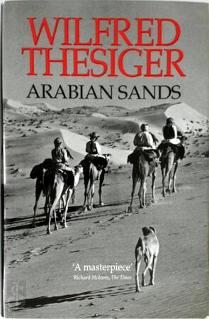Arabian Sands - Wilfred Thesiger