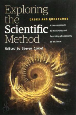 Exploring the Scientific Method - Cases and Questions - Steven Gimbel
