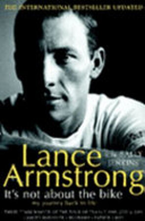 It's Not about the Bike - Lance Armstrong