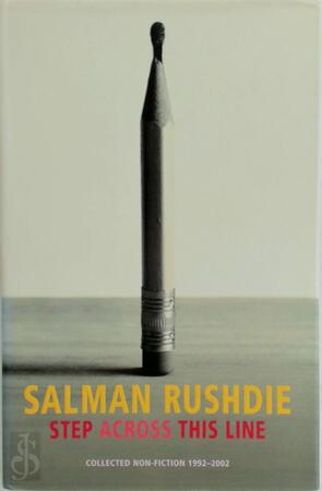 Step Across this Line - Salman Rushdie Step Across this Line - Salman Rushdie