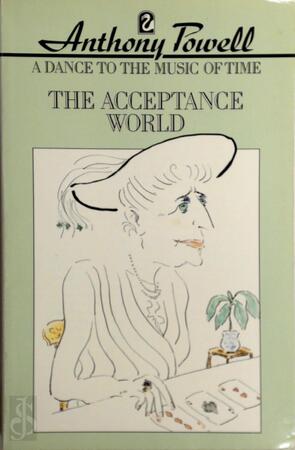 The Acceptance World - Anthony Powell
