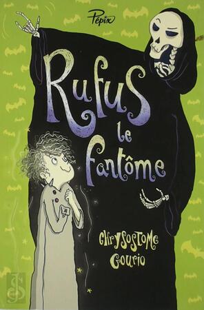 Rufus le fantôme - Chrysostome Gourio