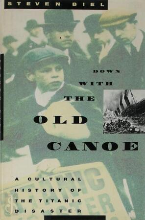 Down With The Old Canoe - Steven Biel