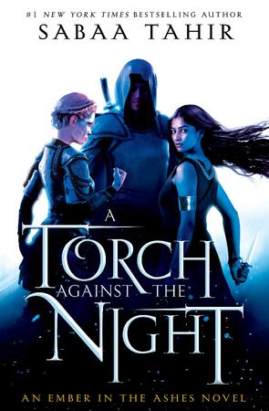 Ember in the ashes (02): torch against the night - Sabaa Tahir