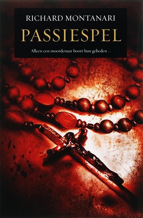 Passiespel - Richard Montanari