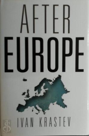 After Europe - Ivan Krastev