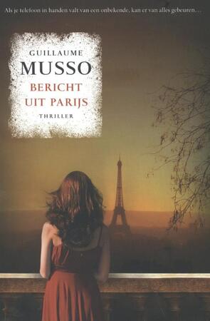 Bericht uit Parijs - Guillaume Musso Bericht uit Parijs - Guillaume Musso