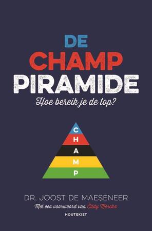 De CHAMP piramide - Joost De Maeseneer De CHAMP piramide - Joost De Maeseneer