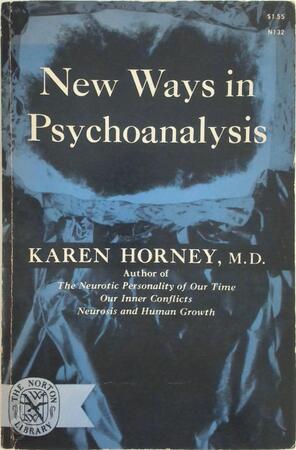 New ways in psychoanalysis - Karen Horney
