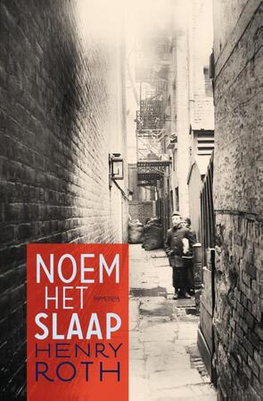 Noem het slaap - Henry Roth Noem het slaap - Henry Roth